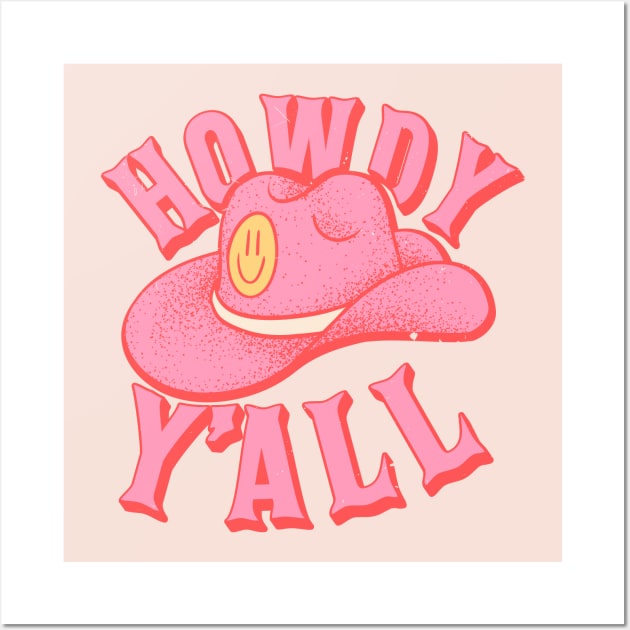 HOWDY HOWDY HOWDY YALL  |  Preppy Aesthetic | Creamy Pink Background Wall Art by anycolordesigns